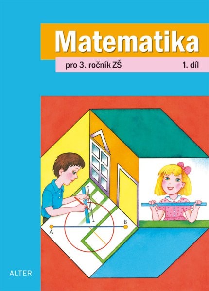 Matematika 3.ročník 1. díl