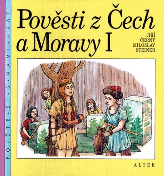 Pověsti z Čech a Moravy 1 (pro 3.ročník ZŠ)