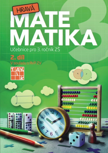 Hravá matematika 3.r. 2.díl (Učebnice pro 3. ročník ZŠ)