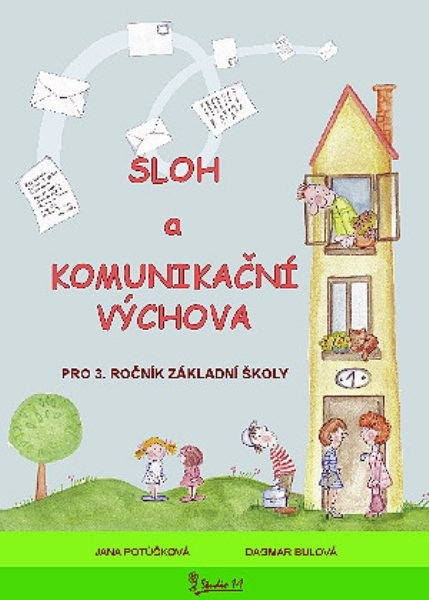 Sloh a Komunikační výchova pro 3. ročník ZŠ
