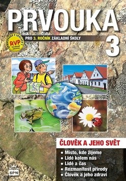 Prvouka 3.ročník ZŠ - Člověk a jeho svět - Učebnice (nová řada dle RVP)