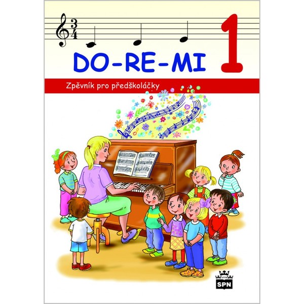 DO-RE-MI 1 (Zpěvník pro předškoláčky)