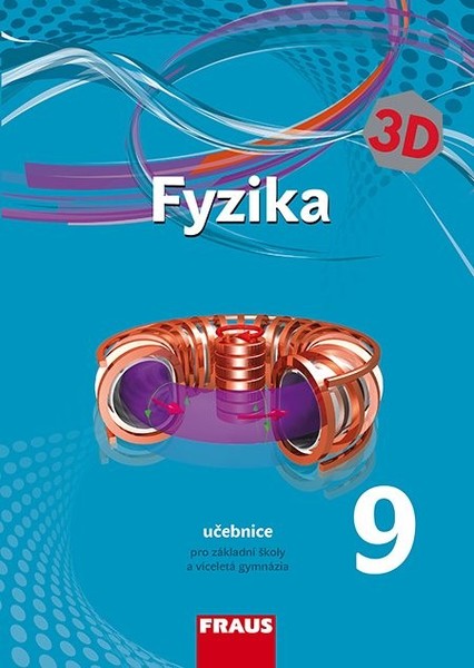 Fyzika 9.r. - učebnice (nová generace)