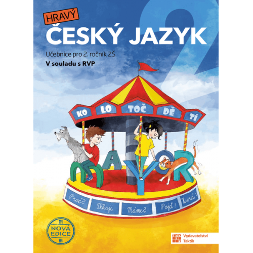 Hravý český jazyk 2.r. Učebnice (nová edice)