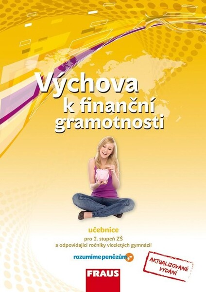 Výchova k finanční gramotnosti - učebnice pro 2.stupeň ZŠ