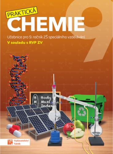 Praktická chemie 9 - Učebnice pro 9.ročník ZŠ speciálního vzdělávání