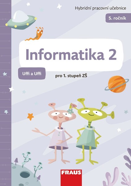 Informatika 2 pro 1.stupeň - Uffi a Uffi