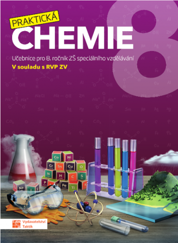 Praktická chemie 8 - Učebnice pro 8.ročník ZŠ speciálního vzdělávání