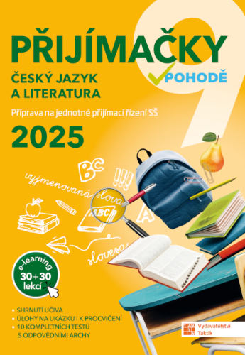 Přijímačky v pohodě 9 Český jazyk a literatura