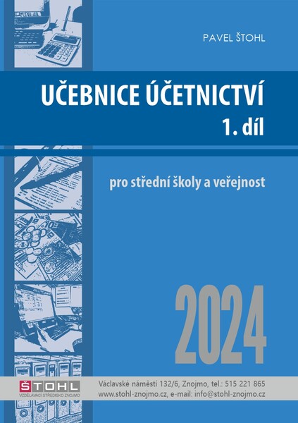 Učebnice Účetnictví pro SŠ a veřejnost 2024 - 1. díl