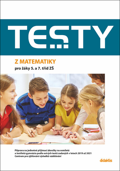 Testy z matematiky pro žáky 5. a 7. tříd ZŠ