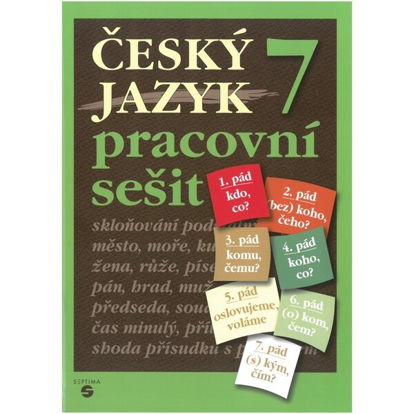 Český jazyk pro 7. ročník ZŠ praktické - Pracovní sešit