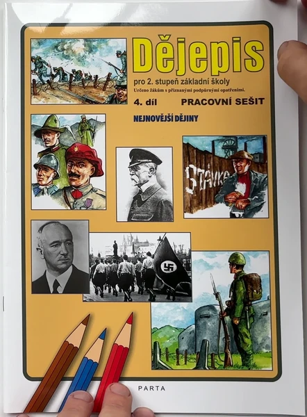 Dějepis 4.díl - pracovní sešit pro 2. stupeň ZŠ praktické