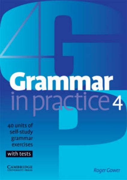 Grammar in Practice 4 Intermediate with tests