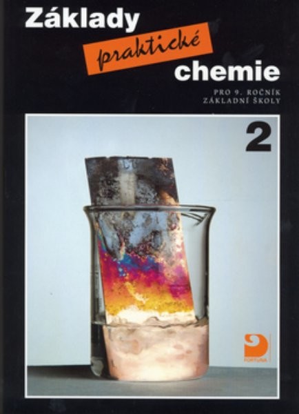 Základy praktické chemie 2 - učebnice pro 9.r. ZŠ
