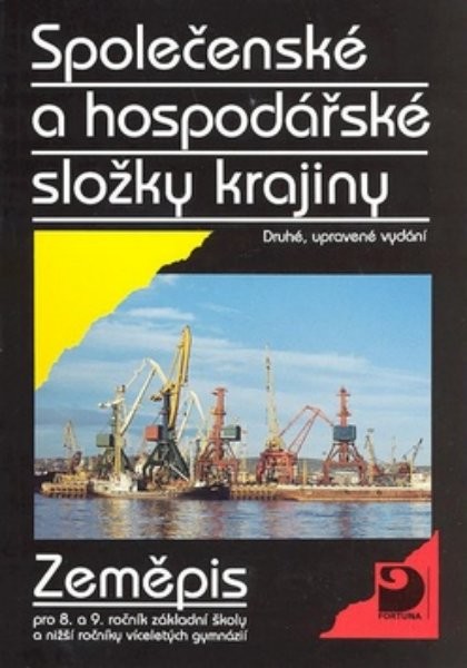 Zeměpis 8. a 9.r. Společenské a hospodářské složky krajiny