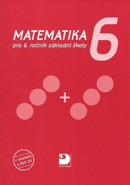 Matematika 6.r. ZŠ (v souladu s RVP ZV)