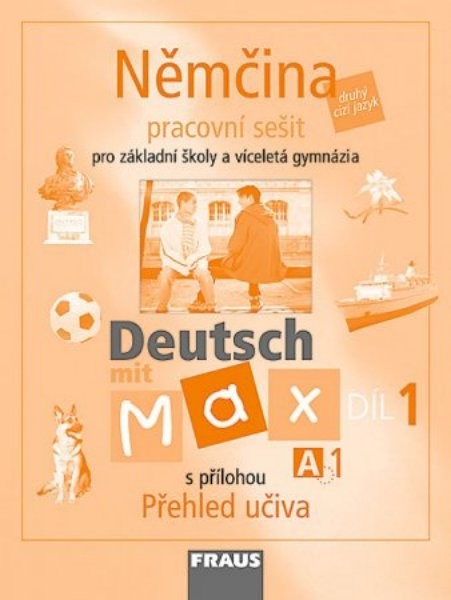 Deutsch mit Max 1 - pracovní sešit s přílohou Přehled učiva (A1)