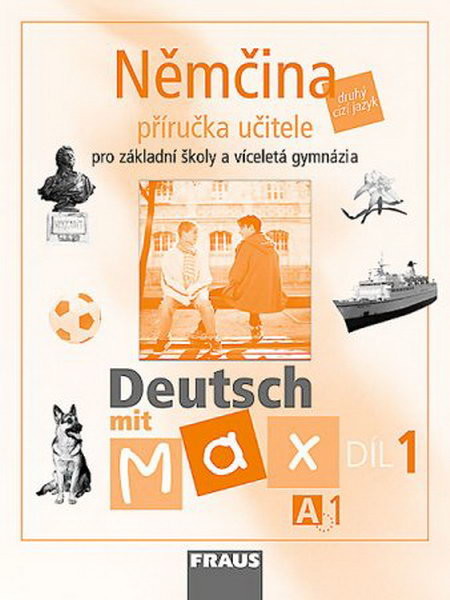 Deutsch mit Max 1 - příručka učitele (A1)