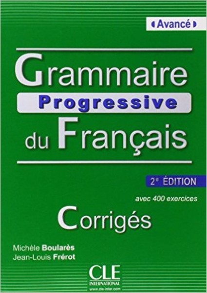 Grammaire Progressive du Francais Avancé - Corrigés (klíč)