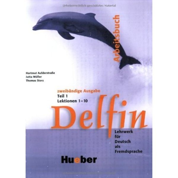 Delfin Arbeitsbuch Teil 1 Lektionen 1-10