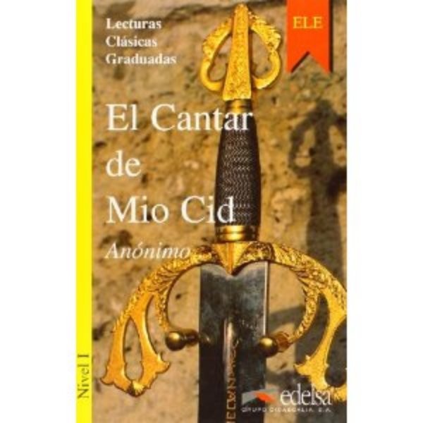 El Cantar de Mio Cid (Lecturas En Espanol Facil Series Level 1)
