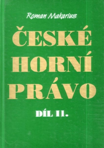 České horní právo 2. díl