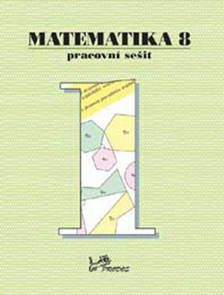 Matematika 8.r. pracovní sešit 1
