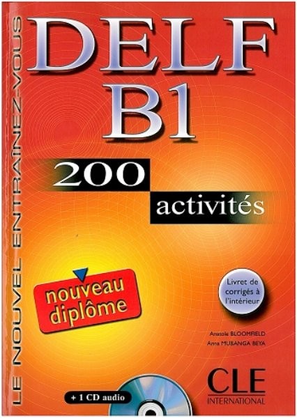 DELF B1 200 activités (nouveau diplome) + klíč + audio CD
