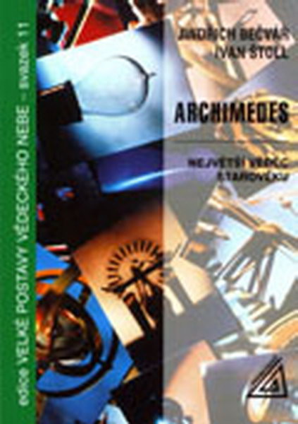 Archimedes - Největší vědec starověku