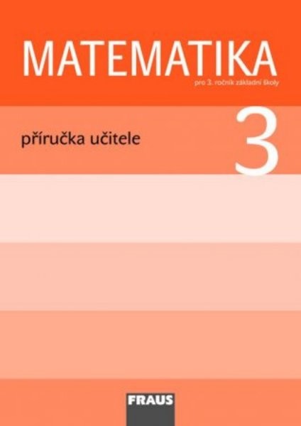 Matematika 3.r. ZŠ - příručka učitele