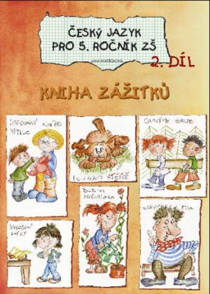 Český jazyk 5.ročník ZŠ 2.díl (Kniha zážitků)