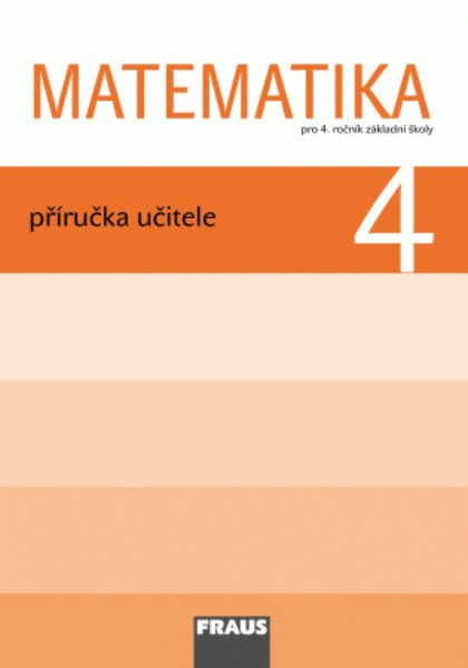 Matematika 4.r. ZŠ - příručka učitele
