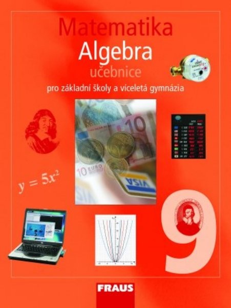 Matematika 9.r. ZŠ a VG - Algebra - učebnice