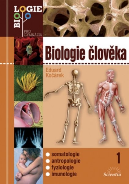 Biologie člověka 1 (Biologie pro gymnázia)