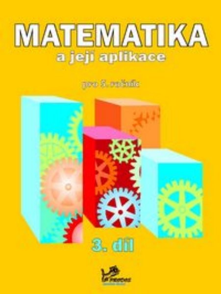 Matematika a její aplikace 5.r. 3.díl