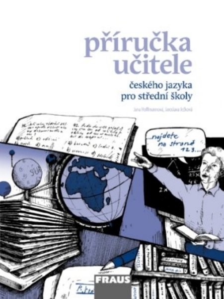 Český jazyk pro střední školy - příručka učitele