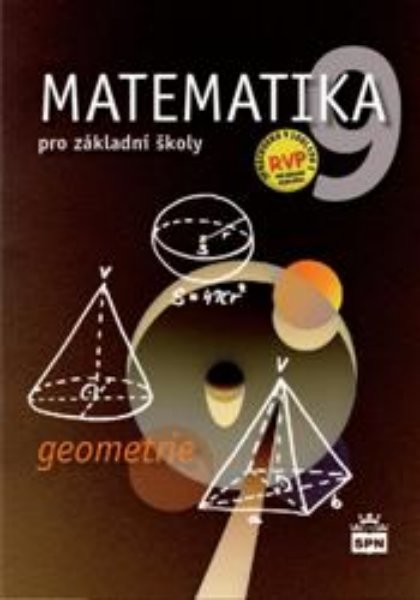 Matematika 9.r. ZŠ - Geometrie (nová řada dle RVP ZV)