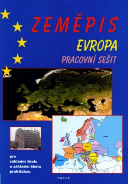 Zeměpis Evropa - pracovní sešit pro 2. stupeň ZŠ a ZŠ praktické