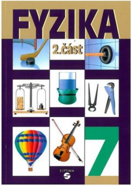 Fyzika 2. část - Učebnice pro ZŠ praktické (7.ročník)