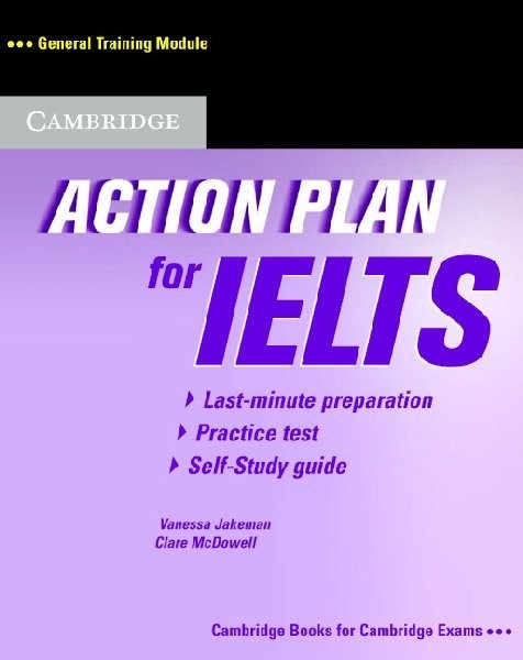 Action Plan for IELTS - General Training Module Self-Study Student's Book