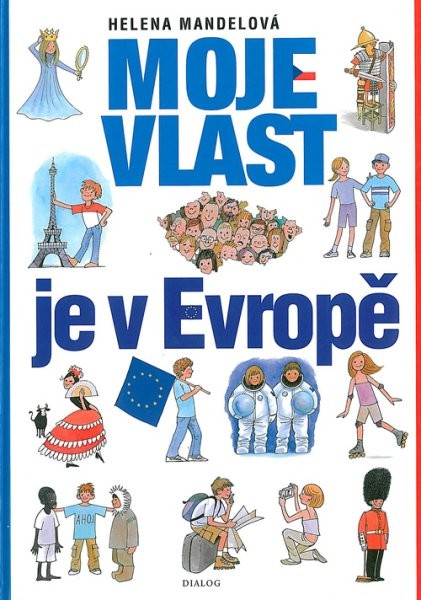 Moje vlast je v Evropě - Vlastivěda pro 5.ročník - učebnice