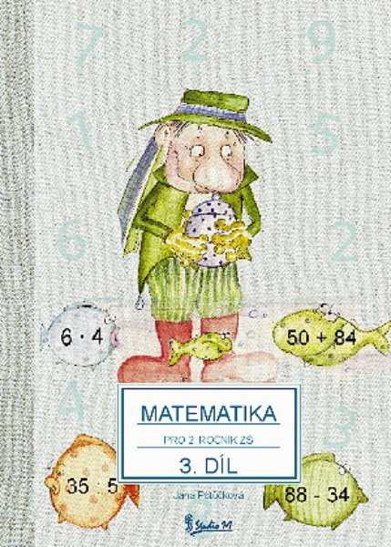 Matematika pro 2.ročník ZŠ 3.díl (nové vydání)