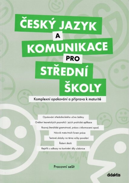 Český jazyk a komunikace pro SŠ - Komplexní opakování a příprava k maturitě