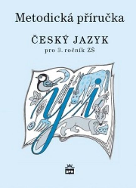 Český jazyk 3.r. ZŠ - metodická příručka (nová řada dle RVP)